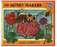 Book Cover: The Honey Makers by Gail Gibbons