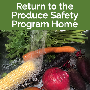 Return to Produce Safety Program